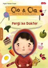 Image of CIO & CIA : Pergi ke Dokter
