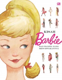 Image of Kisah Barbie dan Wanita yang Menciptakannya